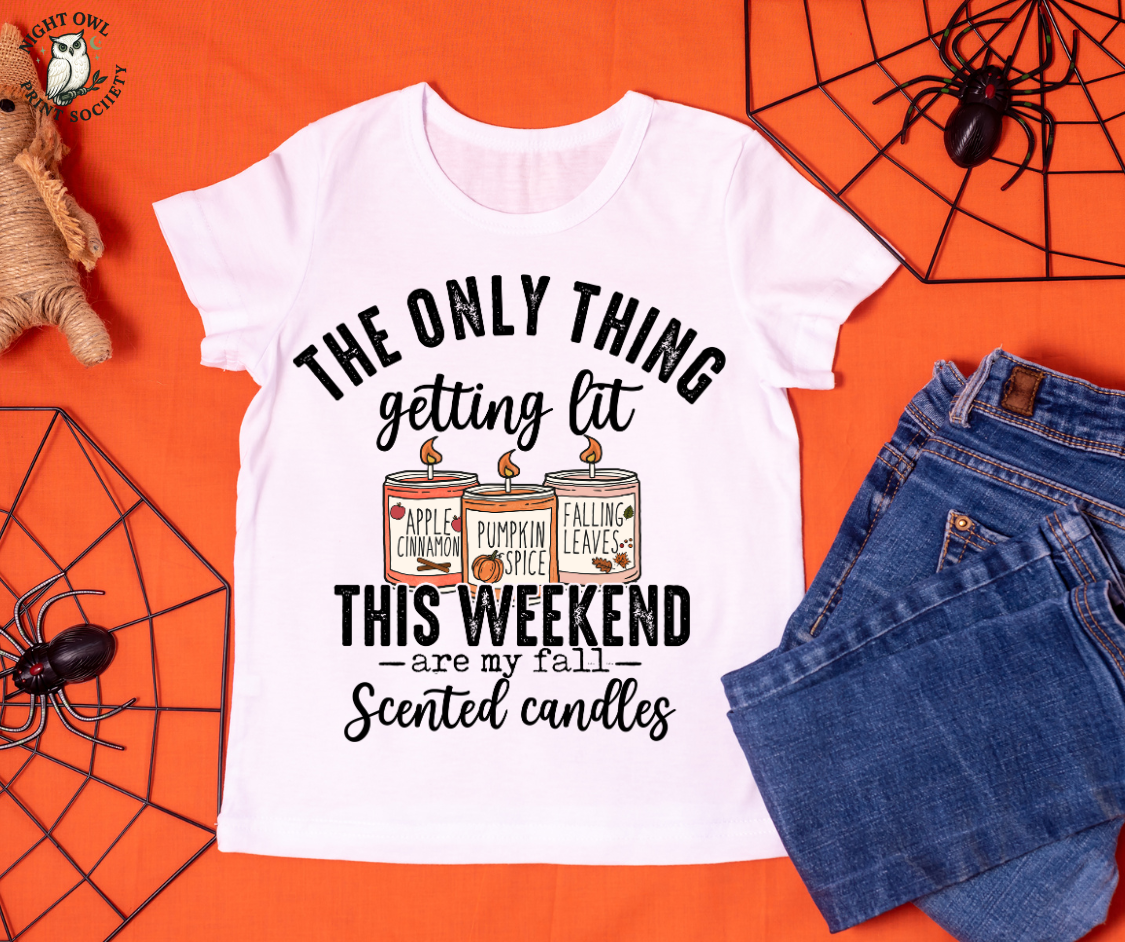 "Getting Lit This Weekend" Fall Candle DTF Print