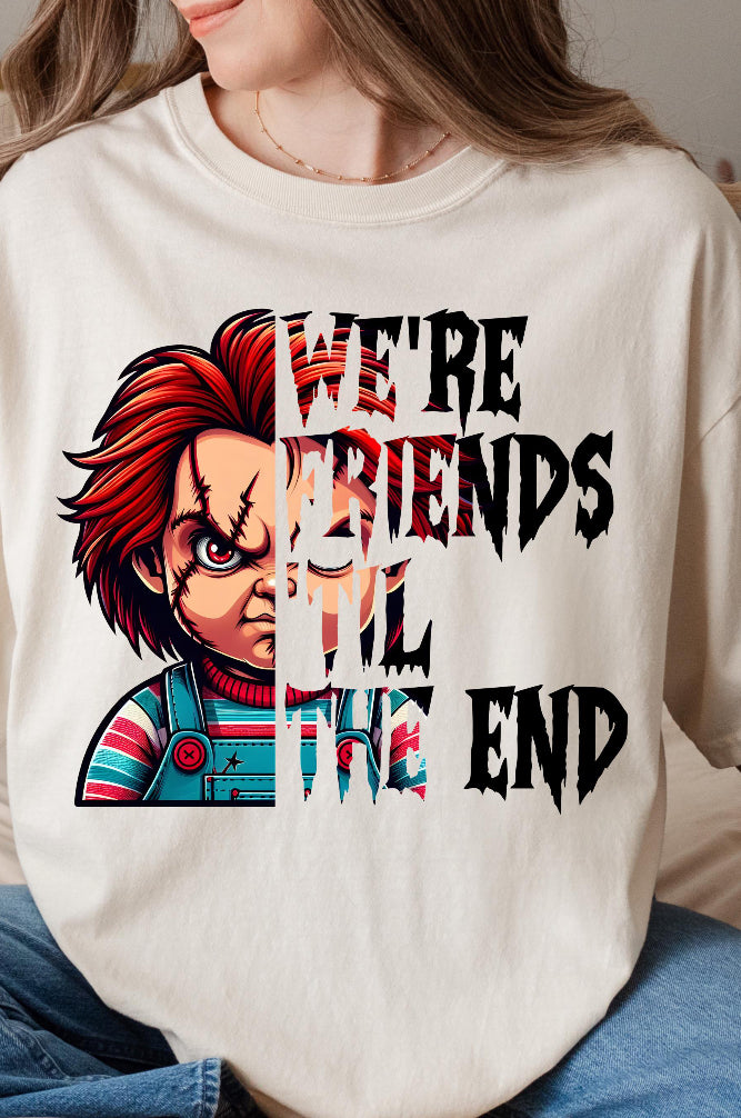 Chucky DTF Transfer - "We're Friends 'Till the End"
