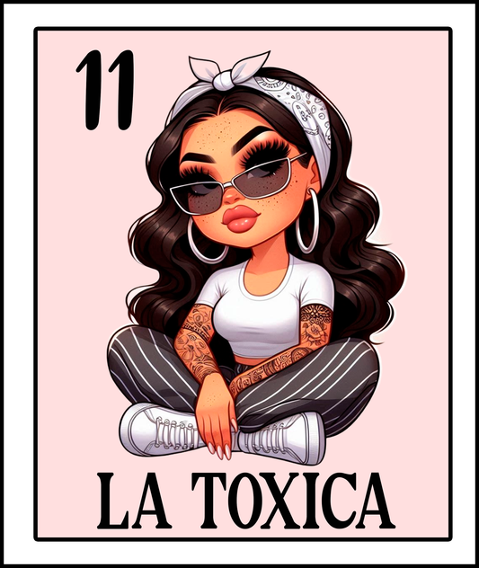 La Toxica - Loteria Style DTF Print - Ready To Press