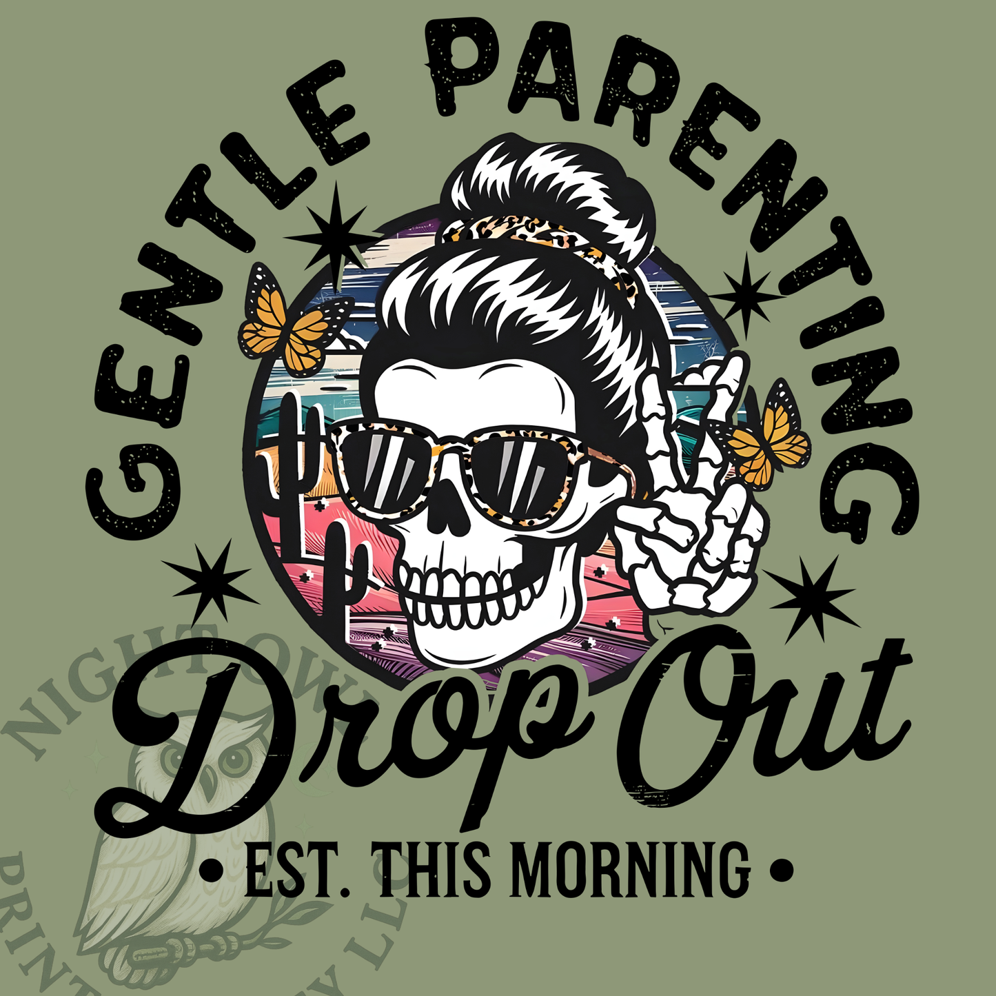 Gentle Parenting Drop Out -Funny Mom DTF Heat Transfer